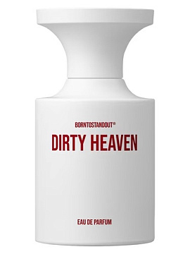 BORNTOSTANDOUT - Dirty Heaven