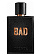 Bad (Туалетная вода 100 мл тестер)